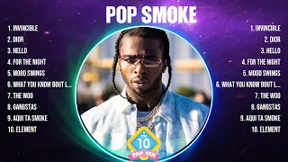 Pop Smoke The Best Music Of All Time ▶️ Full Album ▶️ Top 10 Hits Collection