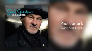 Paul Carrack - Sweet Soul Legacy [Official Audio]