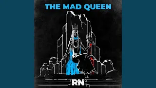 The Mad Queen