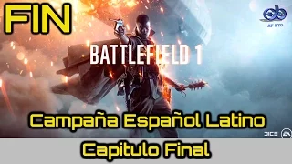 Battlefield 1 - FINAL [Español Latino][Sin Comentarios]