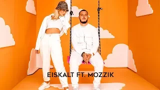 LOREDANA - Eiskalt feat. Mozzik (prod by Miksu / Macloud)