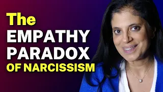 The EMPATHY PARADOX of narcissism