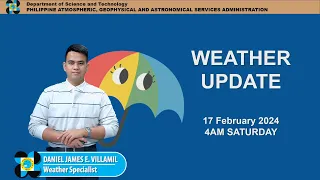 Public Weather Forecast issued at 4AM | February 17, 2024 - Saturday