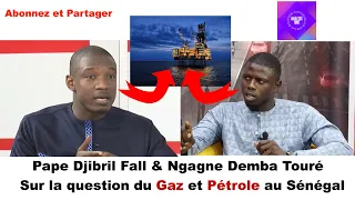 Pape djibril Fall et Ngagne Demba Touré de Pastef sur le Pétrole et le Gaz au Sénégal