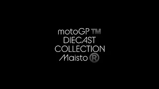 motoGP™ DIECAST COLLECTION 1:18 Maisto®