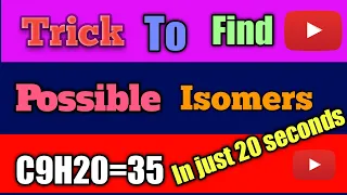 How to find possible isomers || Trick to find isomers  #isomers #isomerism #chemistry #classxii