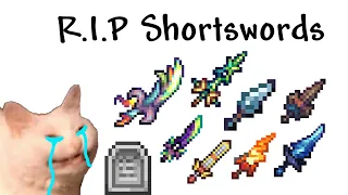 Terraria Calamity is Removing ALL Shortswords...