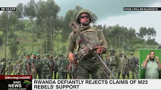 Rwanda defiantly rejects claims of M23 rebels' support
