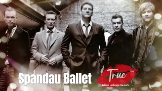 Spandau Ballet - True (Glenn Limbaga Rework)