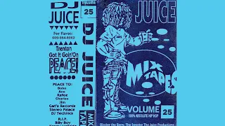 DJ Juice - Vol. 25 - Side A 👑