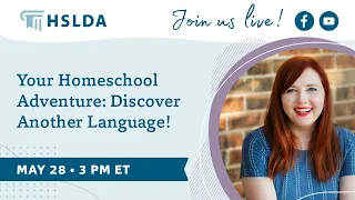 Your Homeschool Adventure: Discover Another Language!