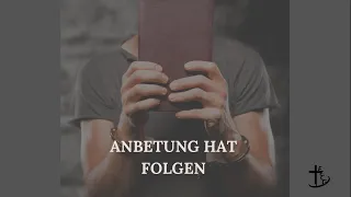 Anbetung hat Folgen | Peter Töws