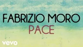 Fabrizio Moro - Pace (Lyric video)