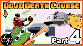 Dojo Death Course (Part 4) - Obstacle Course Collab