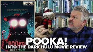 Pooka! (2018) - Into The Dark Hulu Movie Review (No Spoilers)