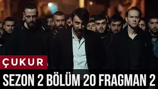 Çukur 2.Sezon 20.Bölüm 2.Fragman