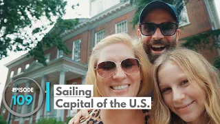 Living on a SAILBOAT in ANNAPOLIS (Ep.109)  |  The Foster Journey, SV Cadence