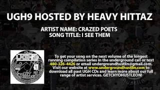 UGH9 Hosted by Heavy Hittaz - 21. Crazed Poets - I See Them 480-326-4426