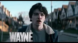 Уэйн | Wayne | Сериал | 1 сезон 1 серия