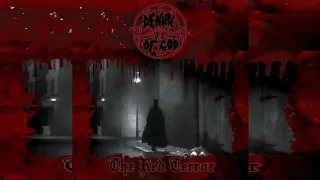 DENIAL OF GOD - THE RED TERROR - FULL EP 2011