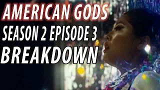 AMERICAN GODS Season 2 Episode 3 Breakdown & Details You Missed!