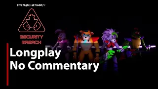 Five Nights at Freddy's: Security Breach | Full Game | No Commentary