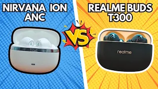 boAt Nirvana ION ANC vs Realme buds t300 | Best Tws under 3000