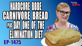 HARDCORE BBBE CARNIVORE BREAD - DAY ONE ELIMINATION DIET #carnivore #carnivorebread #bbbe #bbbebread