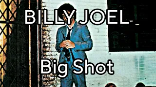 BILLY JOEL - Big Shot (Lyric Video)