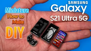 DIY Mini Galaxy S21 Ultra 5G Smartphone | DollHouse | How to make