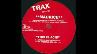 Maurice - This Is Acid (A New Dance Craze) (S&T Mix) (2014)