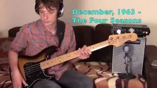 December, 1963 (Oh what a night) - The Four Seasons - Bass Cover
