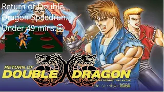 Return of Double Dragon Speedrun! A game beaten in less then 50 minutes!