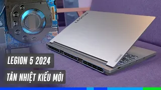 Trên tay Lenovo Legion 5 (2024): Thiết kế mới, tản nhiệt kiểu mới!