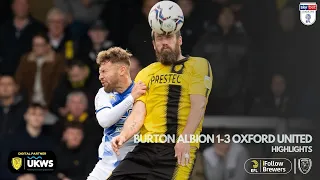 21/22 HIGHLIGHTS | Burton Albion 1-3 Oxford United