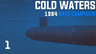 Cold Waters: Dot Mod || 1984 NATO Campaign || Ep.1 - USS Narwhal