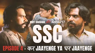 SSC | Final Episode : कर Jaayenge Ya घर Jaayenge | Amit Bhadana