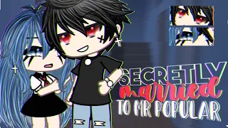 𓆩ᥫ᭡𓆪 𝑺𝒆𝒄𝒓𝒆𝒕𝒍𝒚 Married To Mr. Popular ✧.* | GLMM | Gacha Life Mini Movie