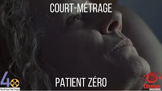 Patient Zéro - Court Métrage (48HFP Lyon 2020)