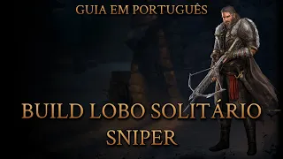 [DOS2PTBR] - BUILD LOBO SOLITÁRIO - SNIPER - Guia em Português da minha tradução! (CONTÉM SPOILERS!)