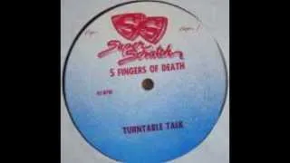 Five Fingers of Death - Turntable Talk