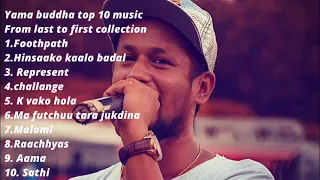 Yama Buddha top 10 songs collection