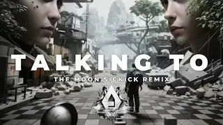 Sickick - Talking to the Moon (Bruno Mars Remix)