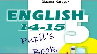 Карпюк 5 Тема 1 Урок 1 Speaking & Writing Сторінки 14-15 ✔Відеоурок