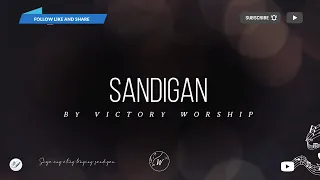 Sandigan (Voice Memo) by Victory Worship | Lyric Video by WordShip