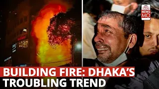 Bangladesh: Over 40 Died, Several Injured After Massive Fire Broke Out In Dhaka’s Popular Restaurant
