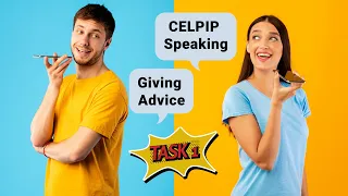 Practice giving advice - CELPIP speaking task 1