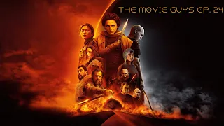 The Movie Guys Podcast - Episode 24 | Dune: Part Two and More