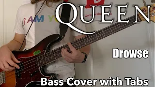 Queen - Drowse (Bass Cover WITH TABS)