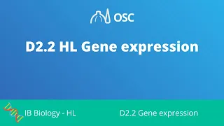 D2.2 HL Genetic Expression [IB Biology HL]